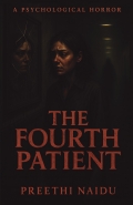THE FOURTH PATIENT