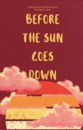 Before The Sun Goes Down
