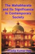The Mahabharata and Its Significance in Contemporary Society