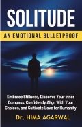 Solitude-An Emotional Bulletproof