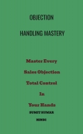 OBJECTION HANDLING MASTERY
