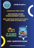 CAIIB Exam Prep Guide: ADVANCED BANK MANAGEMENT (ABM) | 1250+ Question Bank with Mock Tests | New Syllabus