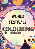 World Festivals - Colouring Book for Kids