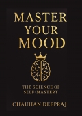 Master your mood the science of self mastery