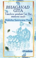 Bhagavad Gita - Timeless Wisdom for the Modern Souls