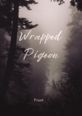 Wrapped Pigeon