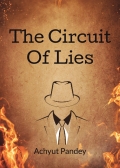 The Circuit Of Lies