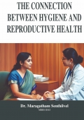 The Connection Between Hygiene and Reproductive Health