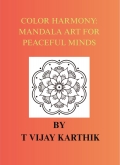 COLOR HARMONY: MANDALA ART FOR PEACEFUL MINDS
