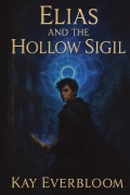 Elias And The Hollow Sigil