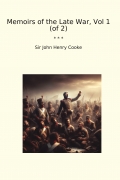 Memoirs of the Late War, Vol 1 (of 2)