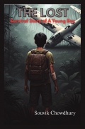 The Lost - Survival Story of A Young Boy