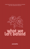 What We Left Behind