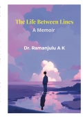 "The Life Between the Lines —A Memoir"  Indian Edition