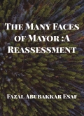 The Many Faces of Mayor :A Reassessment
