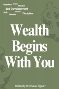 WEALTH BEGINS WITH YOU