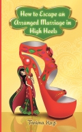 How to Escape an Arranged Marriage in High Heels