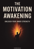 THE MOTIVATION AWAKENING