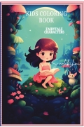 Kids coloring book ,fairytale characters ,age 3-7