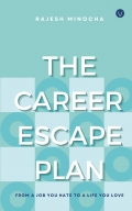 The Career Escape Plan