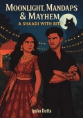 Moonlight, Mandaps & Mayhem: A Shaadi with Bite