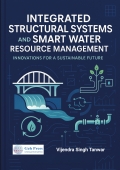 Integrated Structural  Systems and Smart Water Resource Management: Innovations for a Sustainable Future