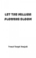 Let the Million Flowers Bloom (eBook)