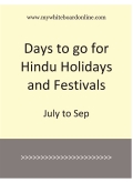 Days to go for Hindu Holidays and Festivals