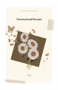 Drowned and Dreamt