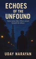 ECHOES OF THE UNFOUND