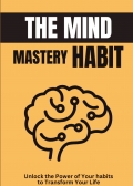 THE MIND MASTERY HABIT