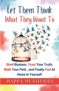 Let Them Think What They Want To