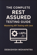 The Complete Rest  Assured Testing  Guide