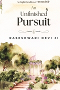 An Unfinished Pursuit