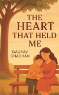 THE HEART THAT HELD ME