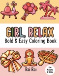 Girl, Relax