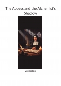 The Abbess and the Alchemist's Shadow