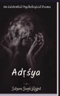 Adrishya: Echoes Of The Unseen