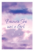 Because She Was A Girl