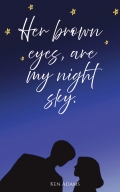 Her brown eyes, are my night sky.