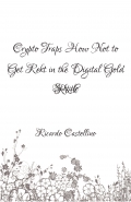 Crypto Traps How Not to Get Rekt in the Digital Gold Rush