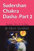 Sudershan Chakra Dasha: Part 2