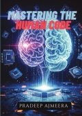 MASTERING THE HUMAN CODE