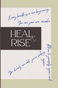HEAL & RISE