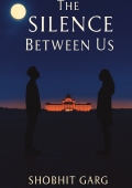 The Silence Between Us