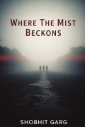 Where The Mist Beckons