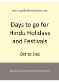 Days to go for Hindu Holidays and Festivals