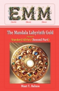 EMM (Earth) (Moon) (Mars) The Mandala Labyrinth Gold (Volume-A) Standard Edition (Second Part)