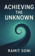 Achieving the Unknown