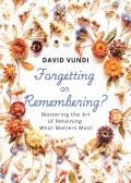 Forgetting or Remembering